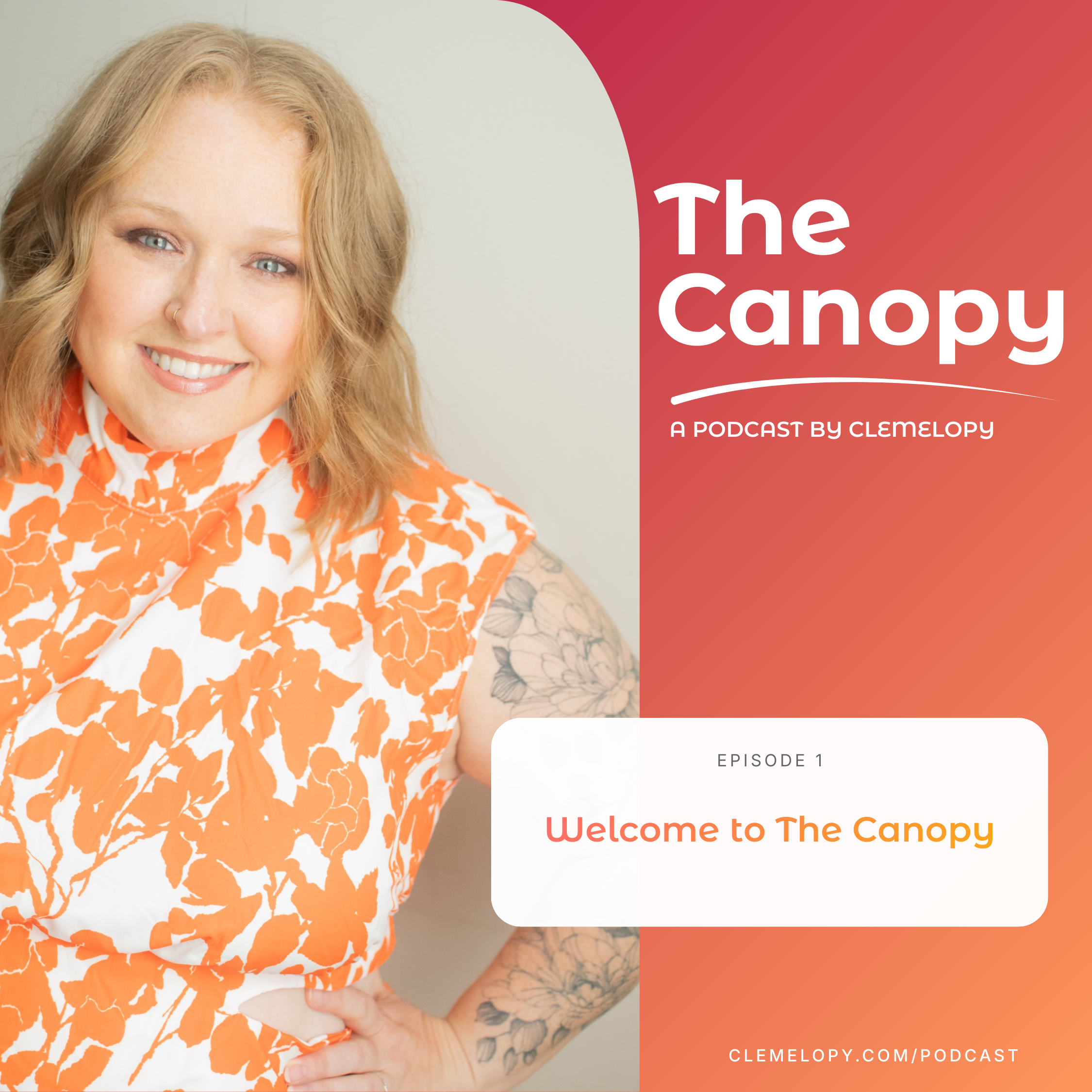 Episode 1: Welcome to The Canopy
